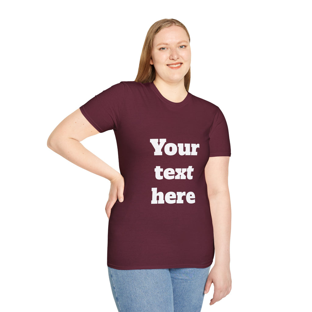 Custom Text T-Shirt — Personalized "Your Text Here" Graphic Tee