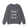 Custom Text Crewneck Sweatshirt — Personalized Minimalist Sweatshirt