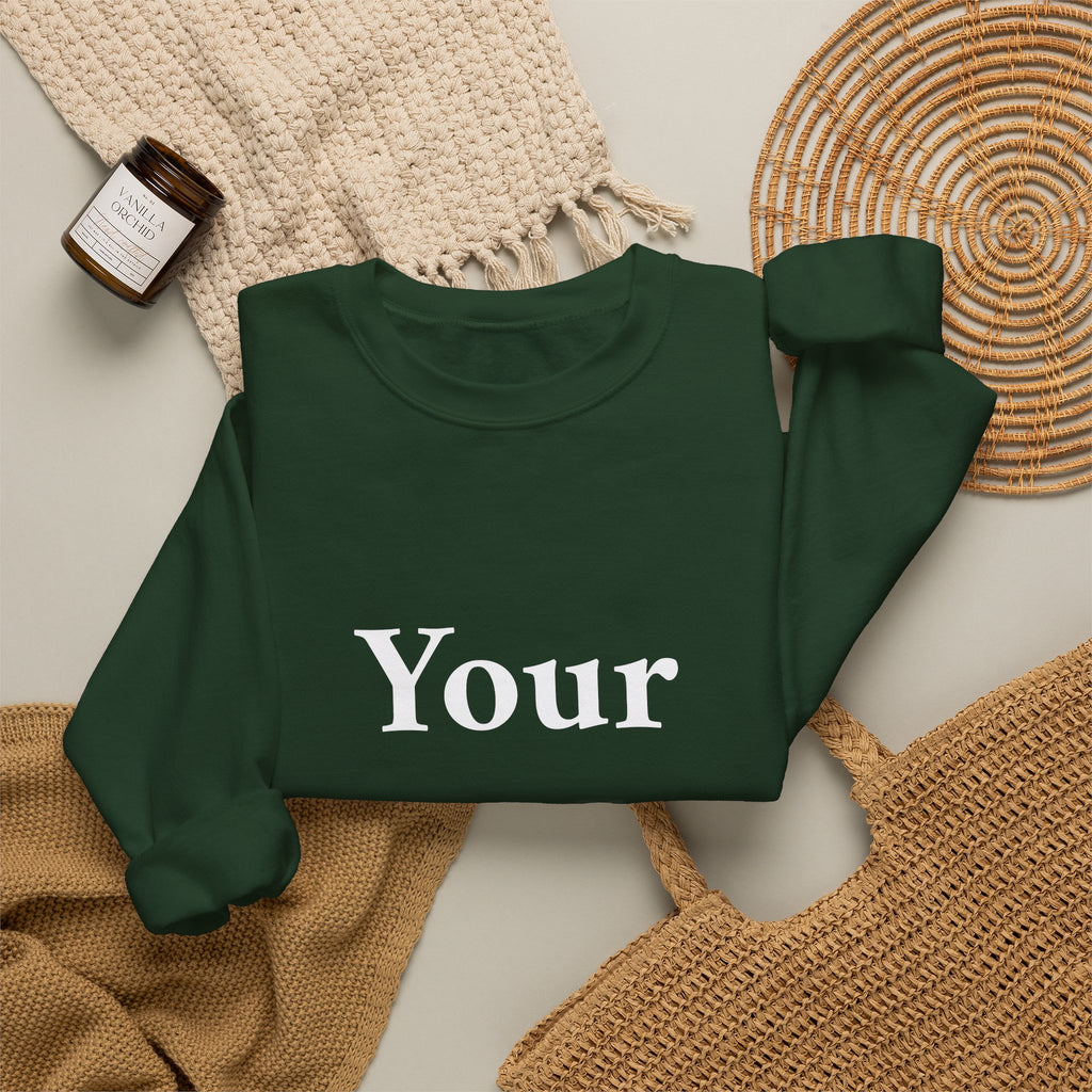 Custom Text Crewneck Sweatshirt — Personalized Minimalist Sweatshirt