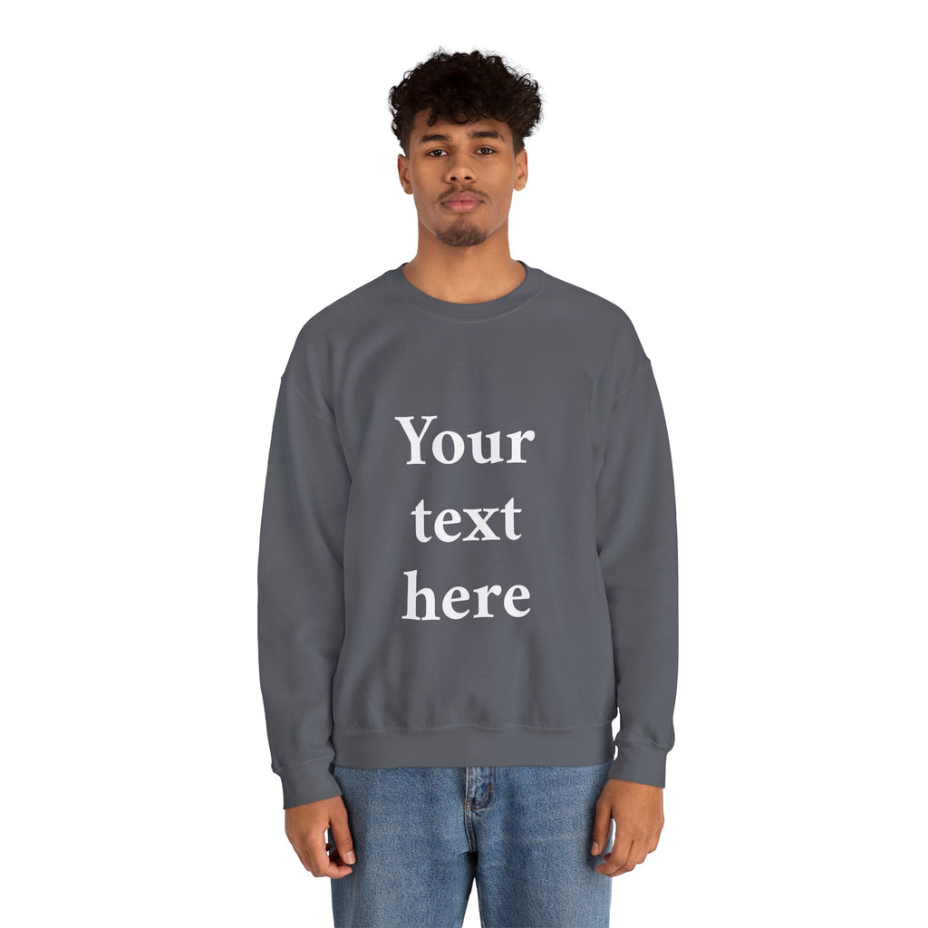 Custom Text Crewneck Sweatshirt — Personalized Minimalist Sweatshirt