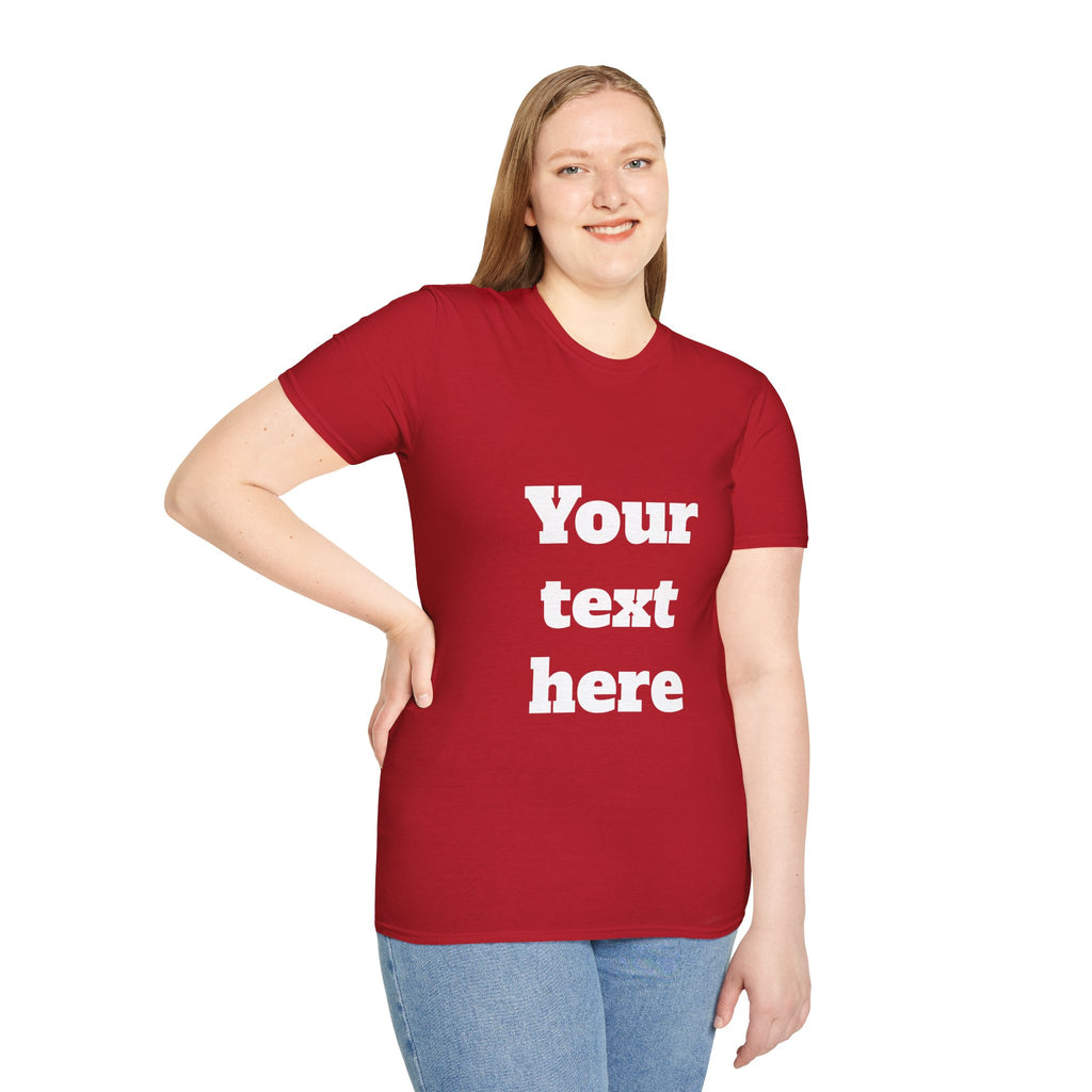 Custom Text T-Shirt — Personalized "Your Text Here" Graphic Tee