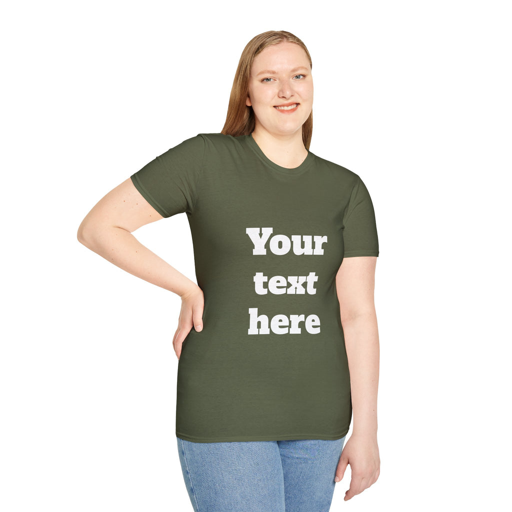 Custom Text T-Shirt — Personalized "Your Text Here" Graphic Tee