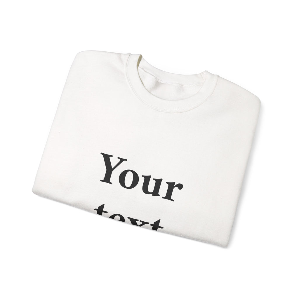 Custom Text Crewneck Sweatshirt — Personalized Minimalist Sweatshirt
