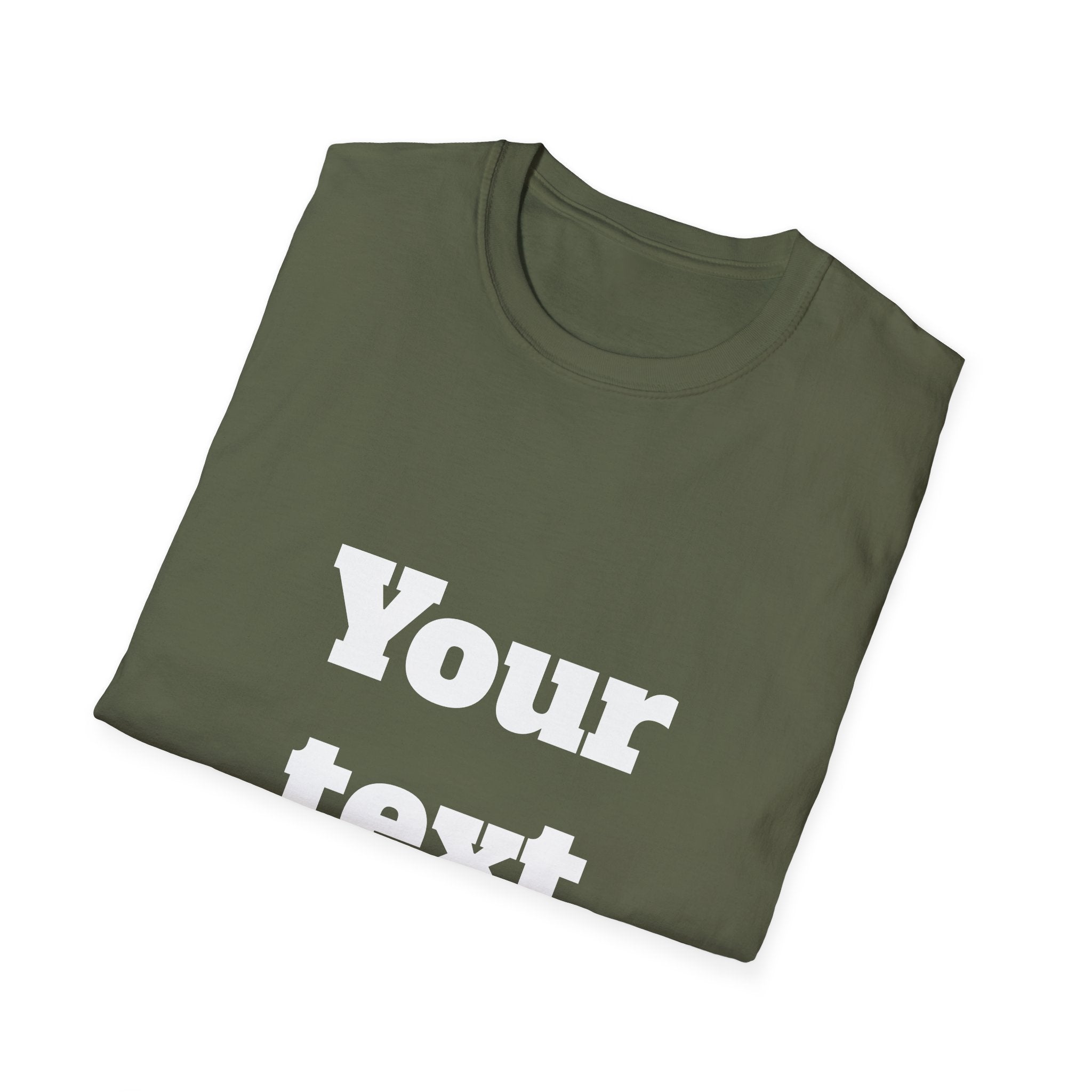 Custom Text T-Shirt — Personalized "Your Text Here" Graphic Tee