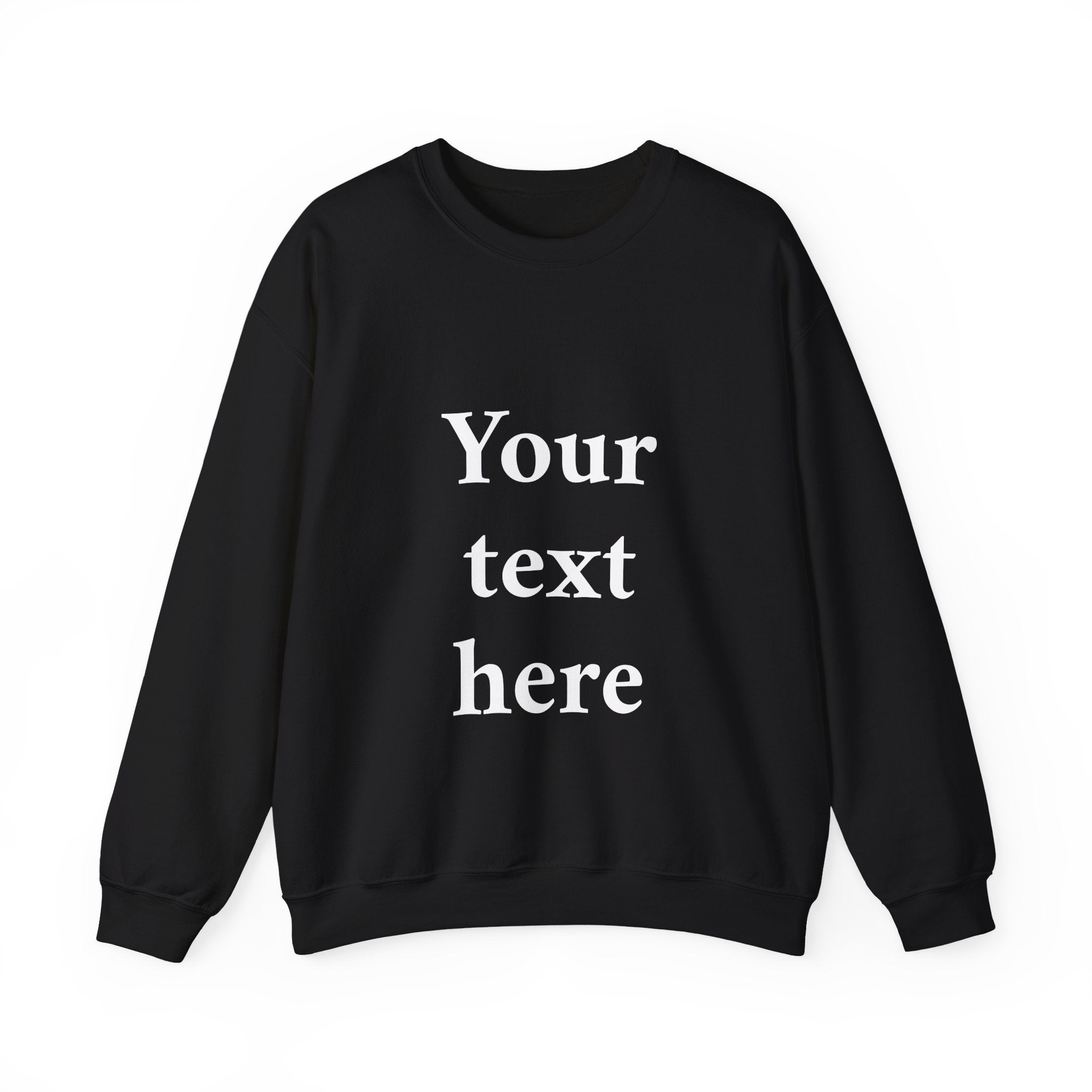 Custom Text Crewneck Sweatshirt — Personalized Minimalist Sweatshirt